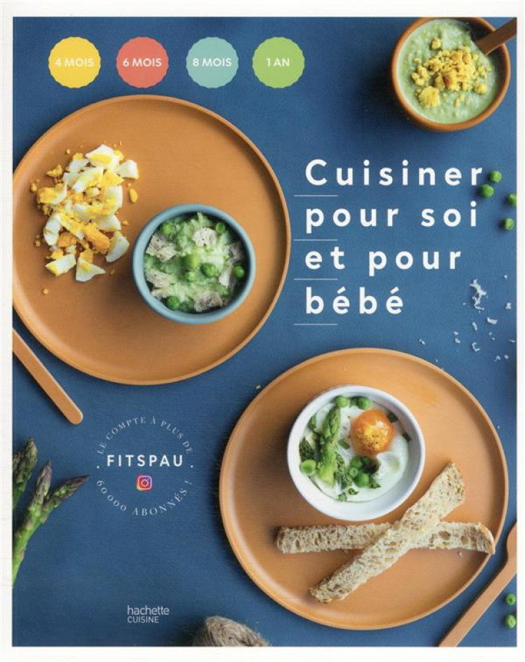 CUISINER POUR SOI ET POUR BEBE - FITSPAU - HACHETTE