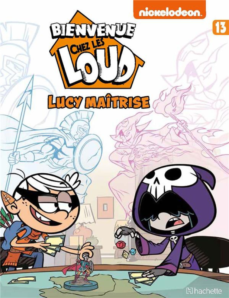 BIENVENUE CHEZ LES LOUD - TOME 13 - NICKELODEON - HACHETTE