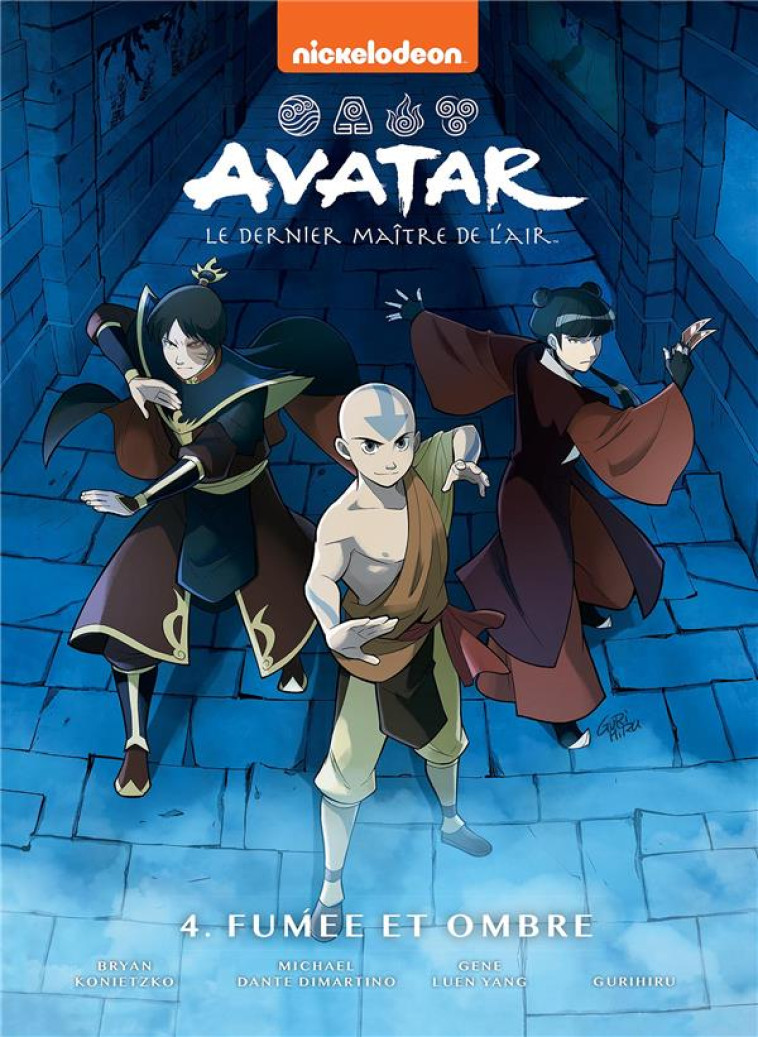 AVATAR : LE DERNIER MAITRE DE L-AIR - AVATAR, LE DERNIER MAITRE DE L-AIR TOME 4 - FUMEE ET OMBRE - NICKELODEON - HACHETTE