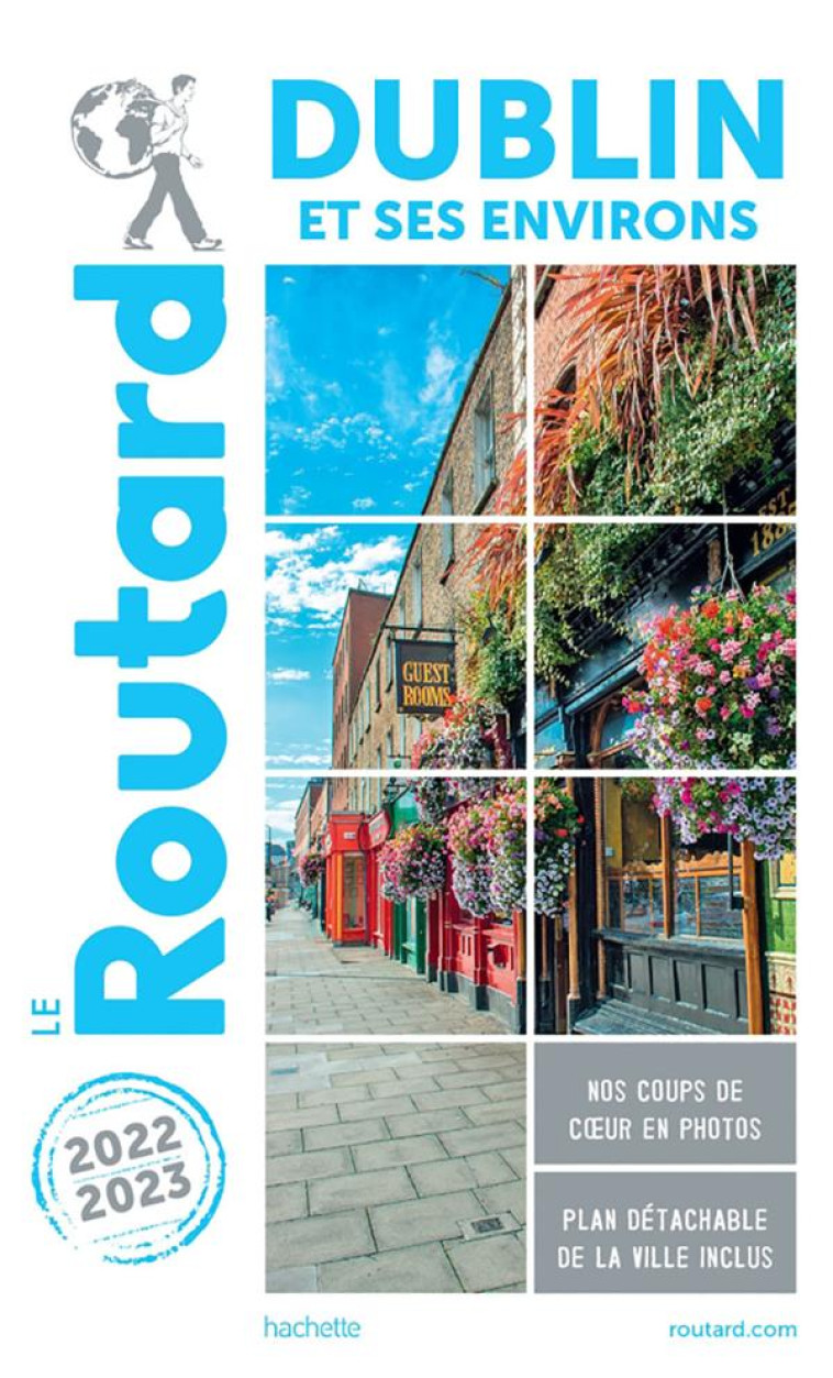 GUIDE DU ROUTARD DUBLIN 2022/23 - COLLECTIF - HACHETTE