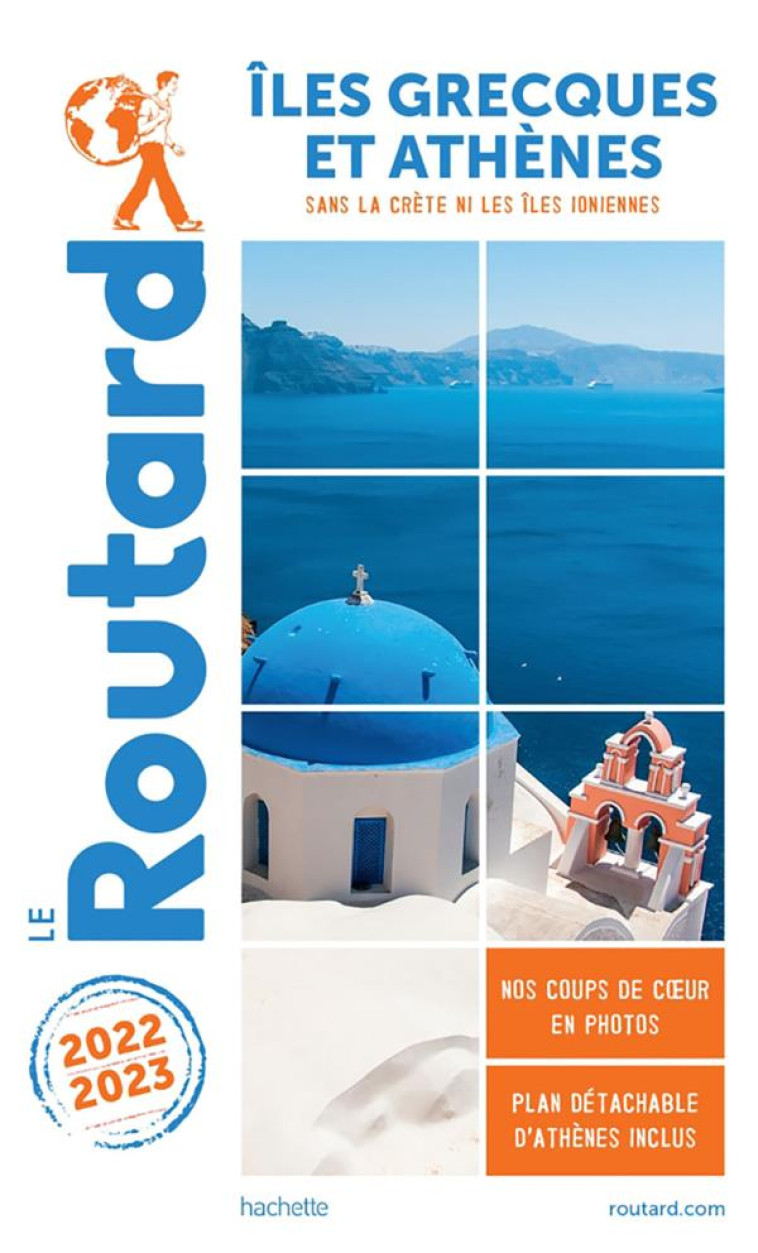 GUIDE DU ROUTARD ILES GRECQUES ET ATHENES 2022/23 - COLLECTIF - HACHETTE