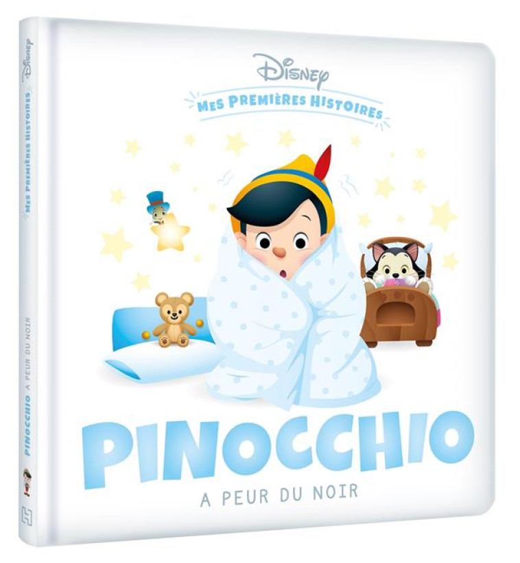 DISNEY BABY - MES PREMIERES HISTOIRES - PINOCCHIO A PEUR DU NOIR - COLLECTIF - HACHETTE