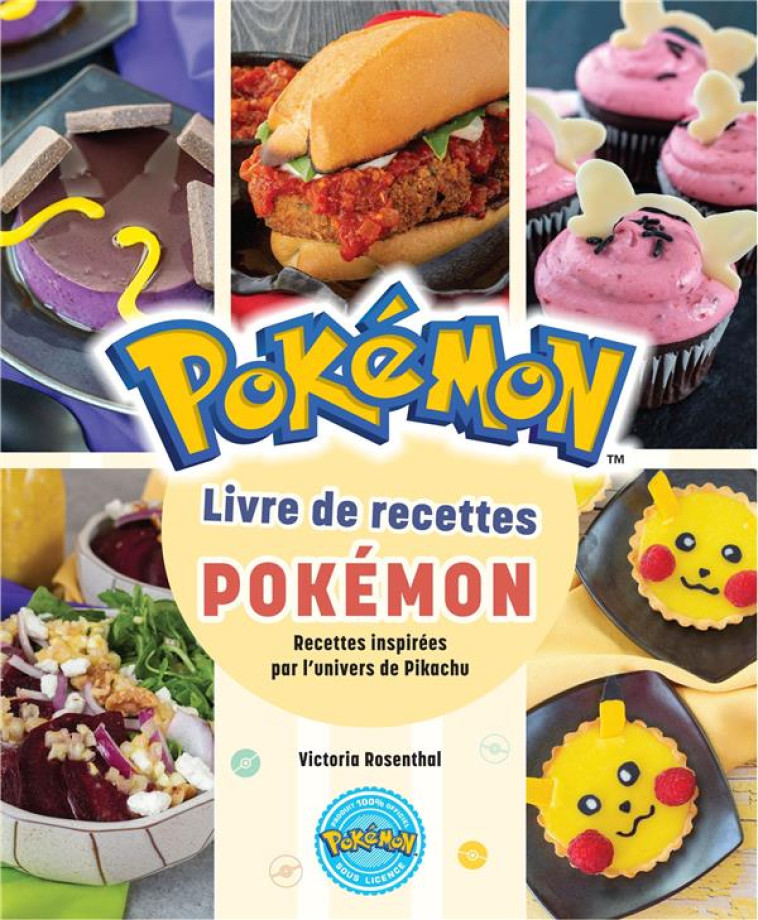 LIVRE DE RECETTES POKEMON - ROSENTHAL VICTORIA - HACHETTE