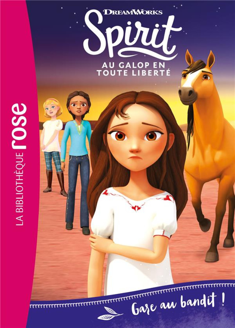 SPIRIT 17 - GARE AU BANDIT ! - DREAMWORKS - HACHETTE