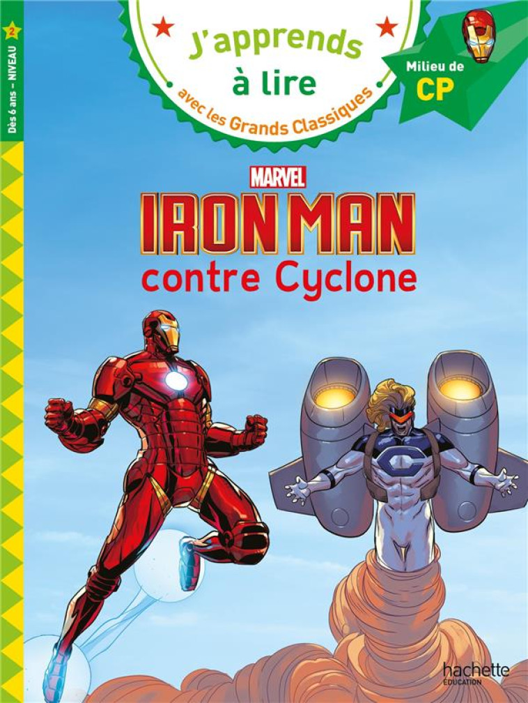 DISNEY -  MARVEL - IRON MAN, CP NIVEAU 2 - ALBERTIN/VIRON - HACHETTE