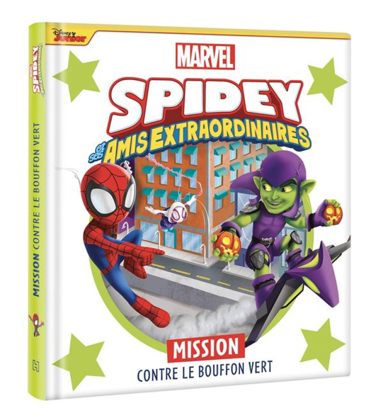 SPIDEY ET SES AMIS EXTRAORDINAIRES - MISSION CONTRE LE BOUFFON VERT - MARVEL - XXX - HACHETTE