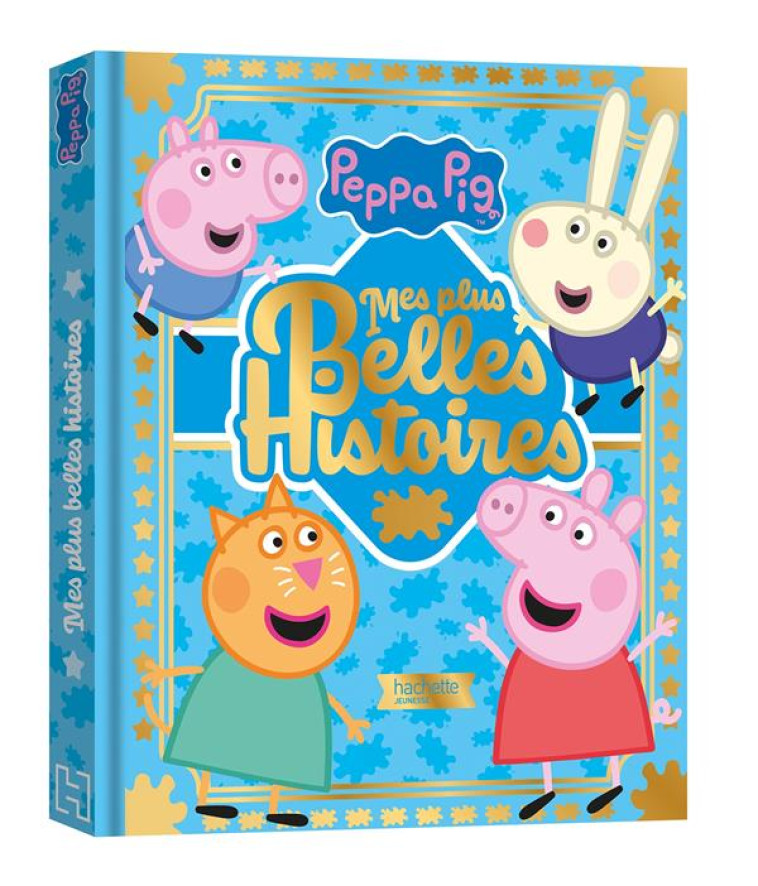 PEPPA PIG - MES PLUS BELLES HISTOIRES - XXX - HACHETTE