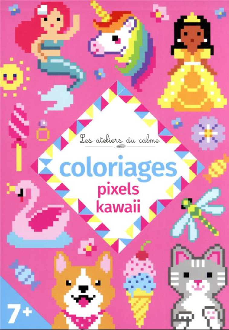 COLORIAGES PIXELS KAWAII - FABRE LEA - HACHETTE