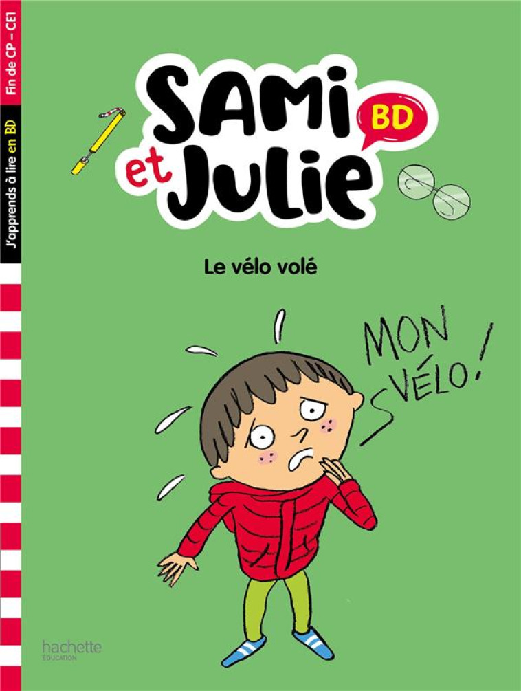 SAMI ET JULIE BD FIN DE CP- CE1 - LE VELO VOLE - BONTE/MASSONAUD - HACHETTE