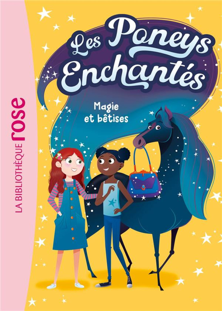 LES PONEYS ENCHANTES - T01 - LES PONEYS ENCHANTES 01 - MAGIE ET BETISES - GREGG STACY - HACHETTE