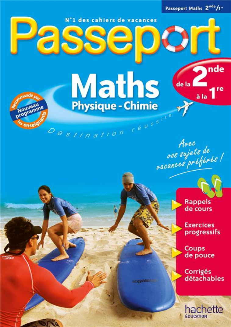 PASSEPORT - MATHS-PHYSIQUE-CHIMIE DE LA 2DE A LA 1RE - CAHIER DE VACANCES 2023 - KIEKEN/MARTIN/BARDE - HACHETTE