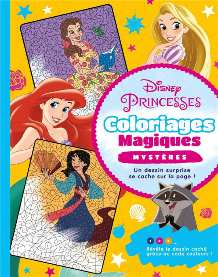 DISNEY PRINCESSES - COLORIAGES MAGIQUES - MYSTERES - XXX - HACHETTE