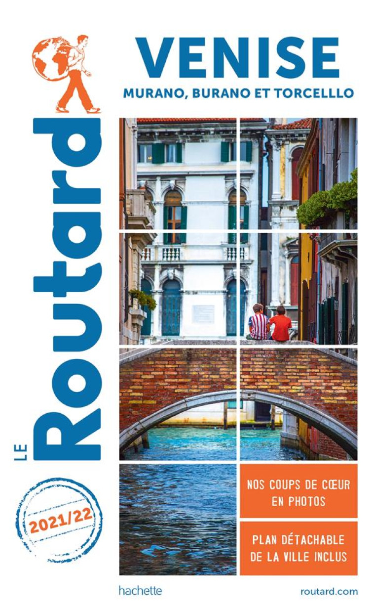 GUIDE DU ROUTARD VENISE 2021/22 - MURANO, BURANO ET TORCELLO - COLLECTIF - HACHETTE