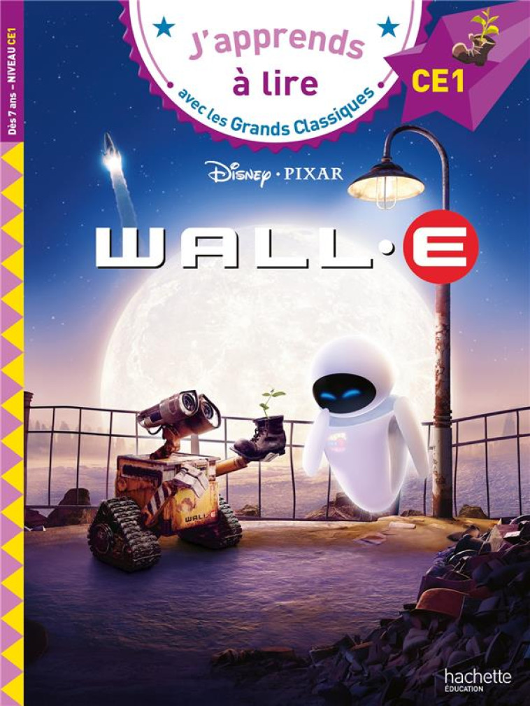 DISNEY - WALL-E - CE1 - ALBERTIN - HACHETTE