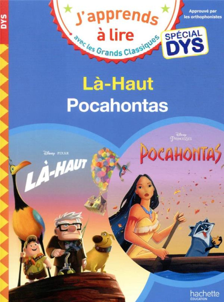 DISNEY - SPECIAL DYS  (DYSLEXIE) :  LA-HAUT/POCAHONTAS - ALBERTIN/VIRON - HACHETTE