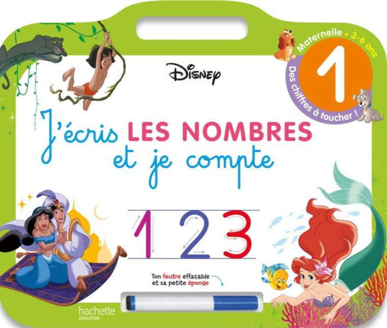 DISNEY - LES GRANDS CLASSIQUES DISNEY - ARDOISE J-ECRIS LES NOMBRES ET JE COMPTE  (3-6 ANS) - HACHETTE EDUCATION - HACHETTE