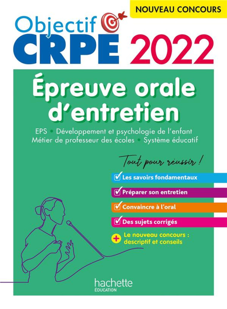 OBJECTIF CRPE 2022 : EPREUVE ORALE EPS, DEVELOPPEMENT DE L-ENFANT, METIER DE PROFESSEUR DES ECOLES - ROYER/HERREMAN/PASCO - HACHETTE