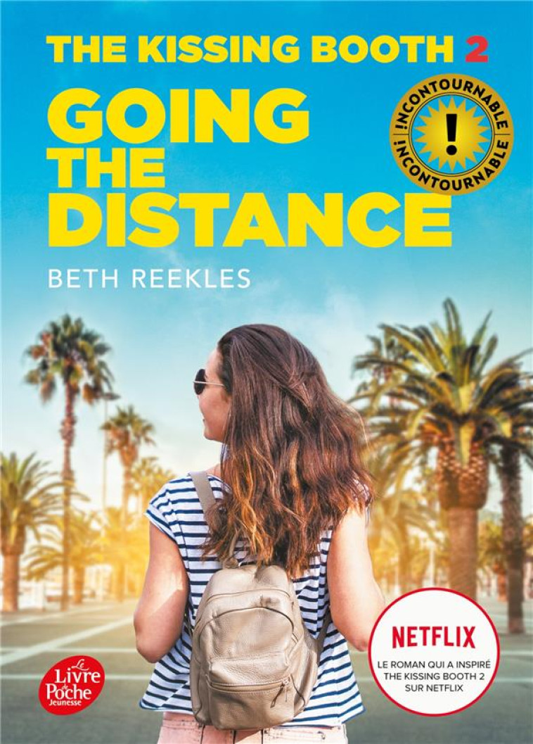 THE KISSING BOOTH - TOME 2 - GOING THE DISTANCE - HEBERT BRIGITTE - HACHETTE