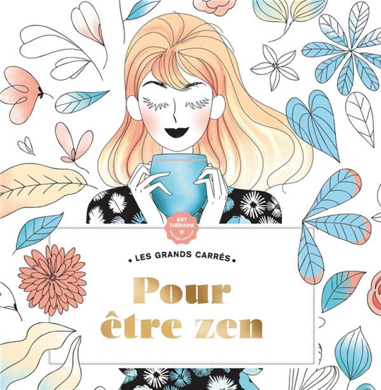 LES GRANDS CARRES D-ART-THERAPIE POUR ETRE ZEN - BUSSI AUDREY - HACHETTE