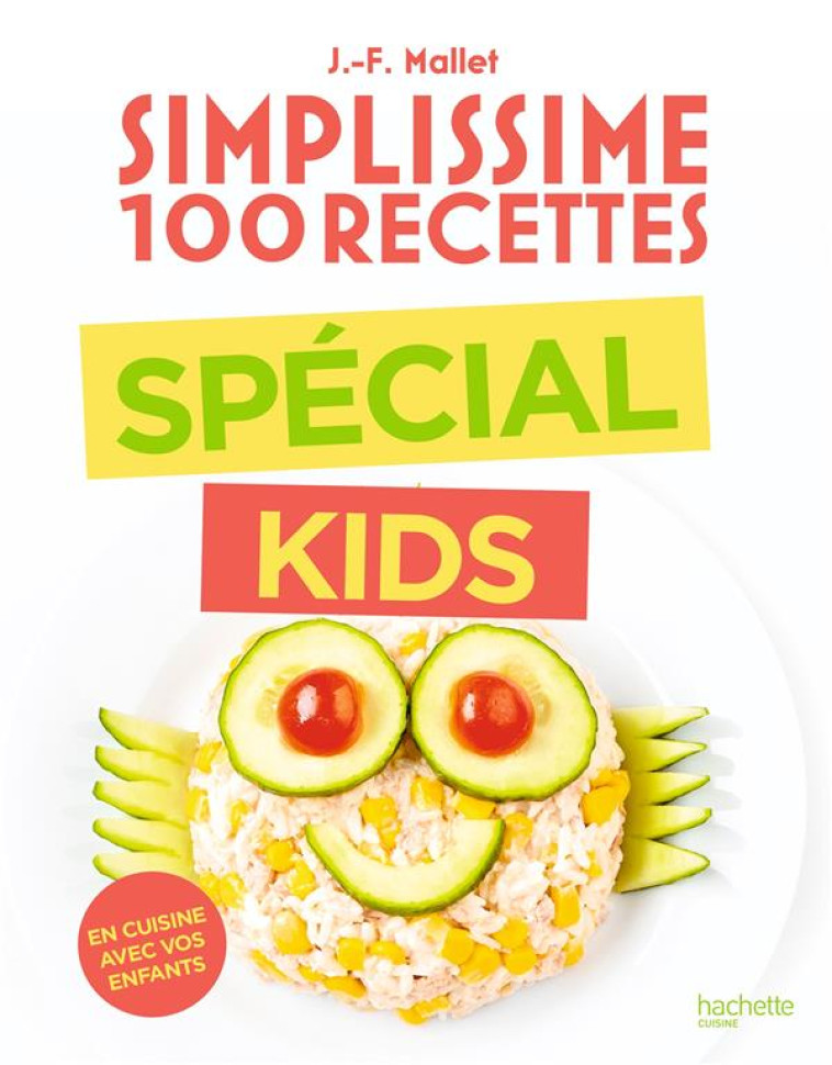 SIMPLISSIME SPECIAL KIDS - MALLET JEAN-FRANCOIS - HACHETTE