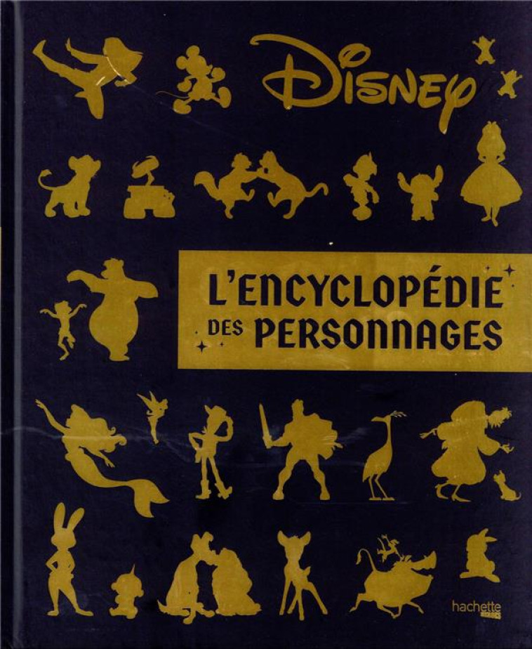 L-ENCYCLOPEDIE DES PERSONNAGES DISNEY - COLLECTIF DISNEY - HACHETTE