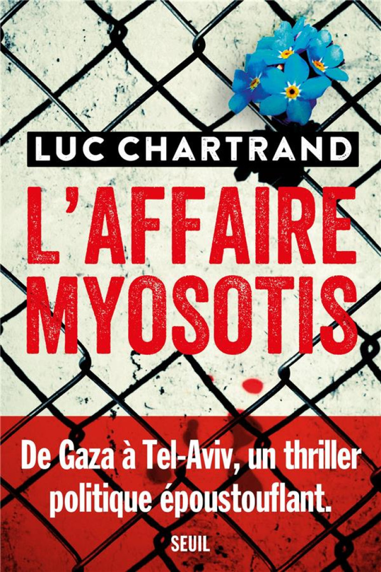 L-AFFAIRE MYOSOTIS - CHARTRAND LUC - SEUIL