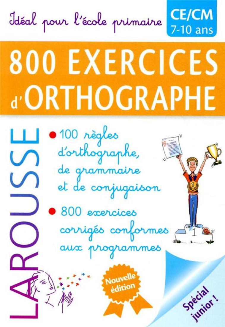 800 EXERCICES D-ORTHOGRAPHE / PRIMAIRE - COLLECTIF - LAROUSSE