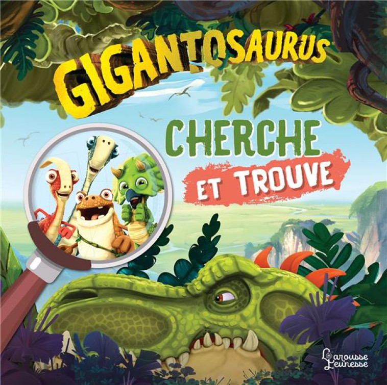 GIGANTOSAURUS CHERCHE ET TROUVE - XXX - LAROUSSE