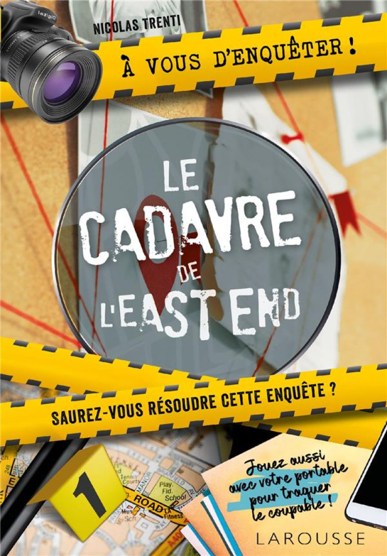 A VOUS D-ENQUETER ! LE CADAVRE DE L-EAST END - TRENTI NICOLAS - LAROUSSE