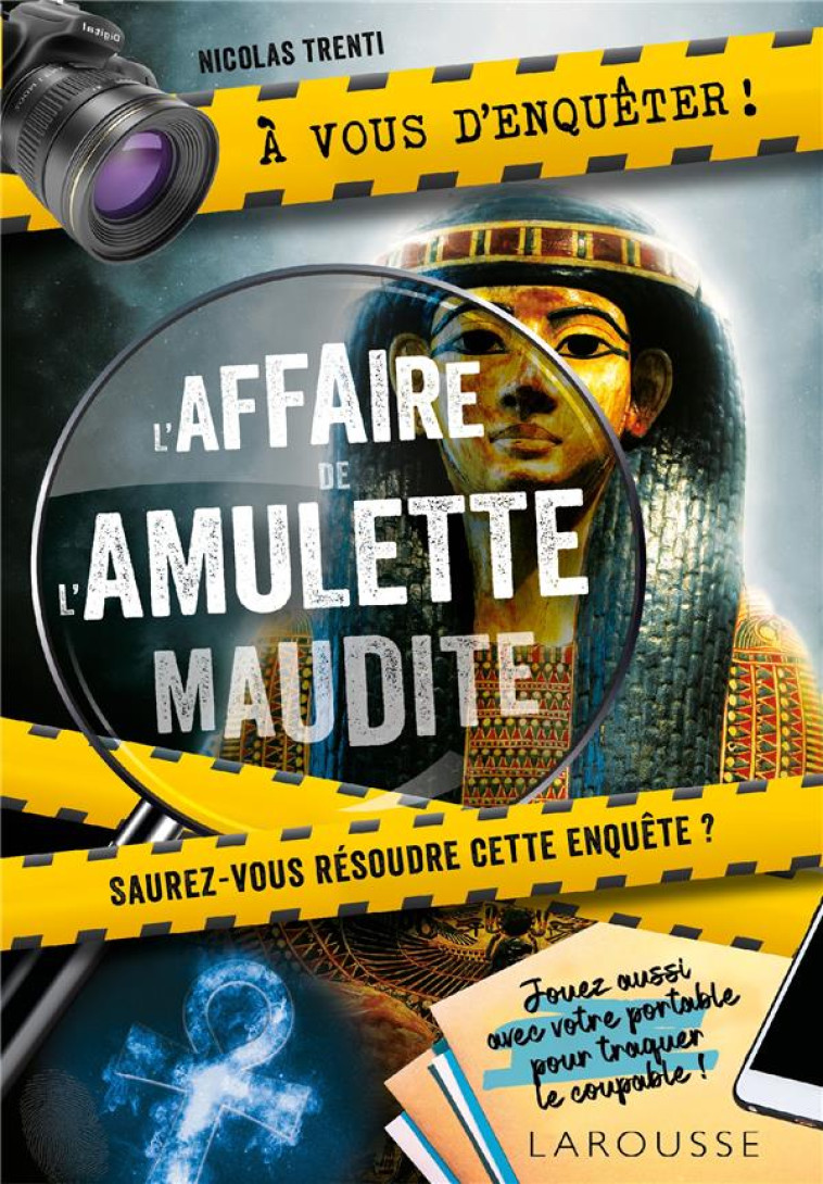 A VOUS D-ENQUETER ! L-AFFAIRE DE L-AMULETTE MAUDITE ! - TRENTI NICOLAS - LAROUSSE