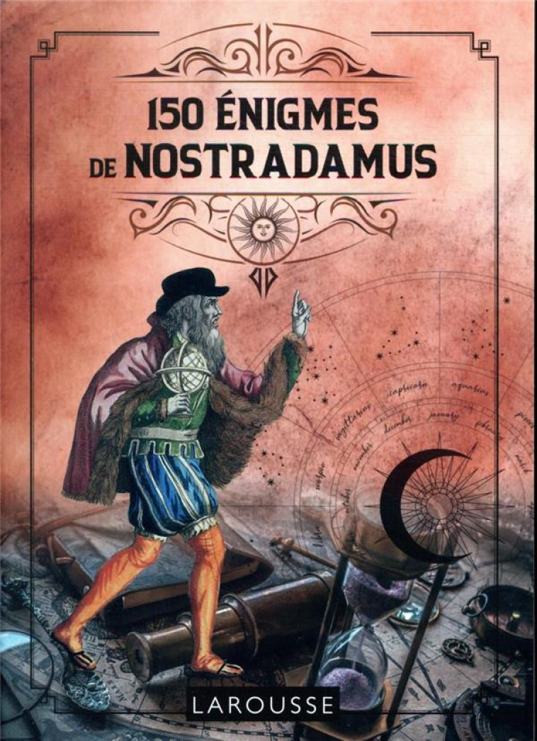 150 ENIGMES DE NOSTRADAMUS - AUDRAIN/LEBRUN - LAROUSSE