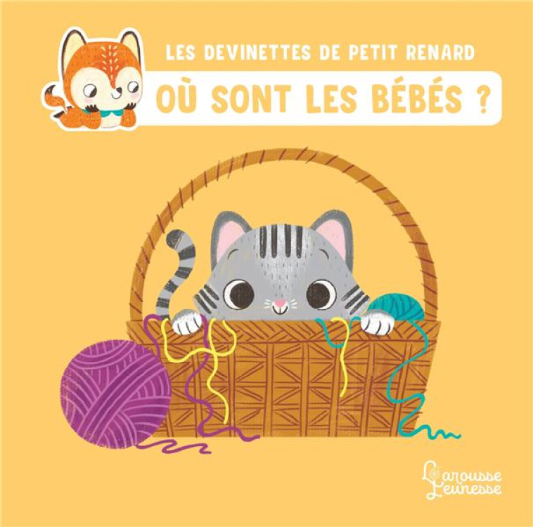 OU SONT LES BEBES ? - SANCHEZ SARA - LAROUSSE