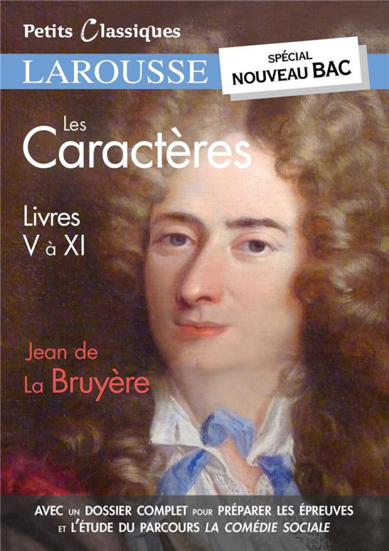 LES CARACTERES - NOUVEAU BAC - LA BRUYERE JEAN - LAROUSSE