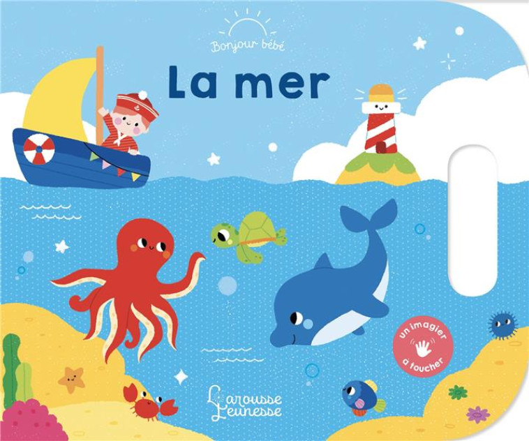 LA MER - DERODIT CLEMENTINE - LAROUSSE