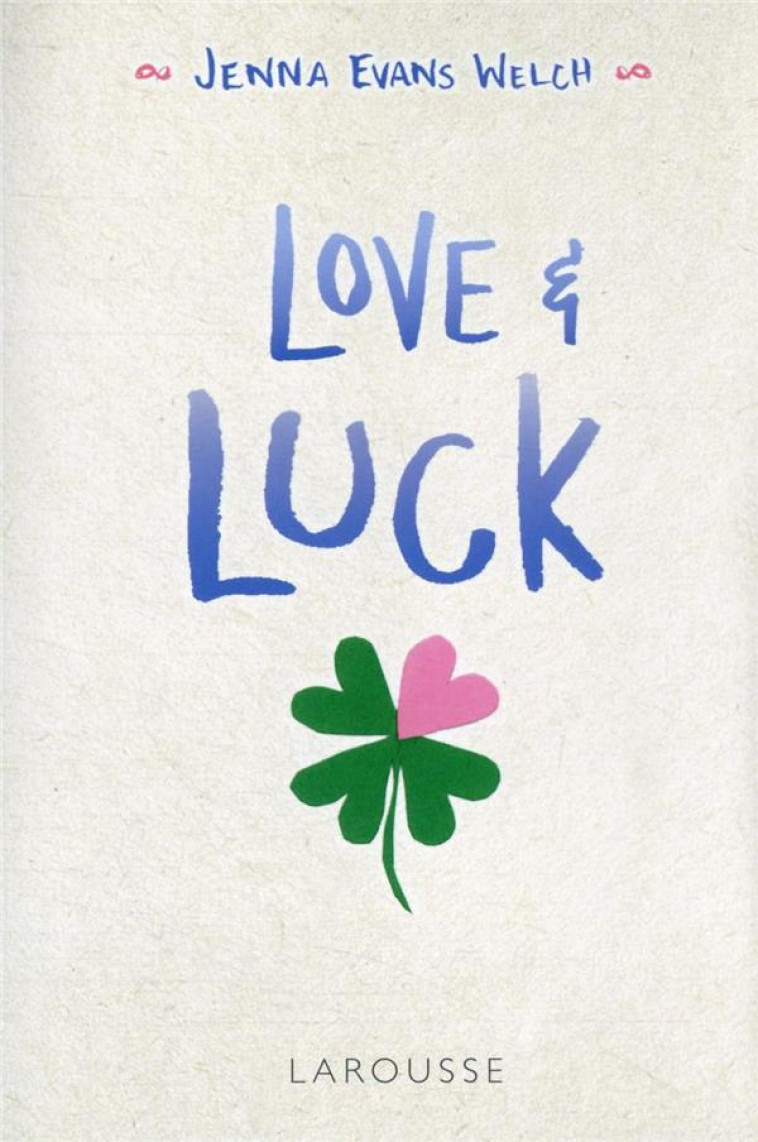 LOVE AND LUCK - COLLECTIF - LAROUSSE