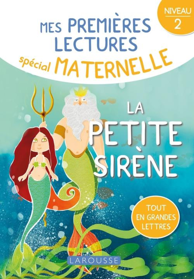 1ERES LECTURES MATERNELLE LA PETITE SIRENE, NIVEAU 2 - COLLECTIF - LAROUSSE