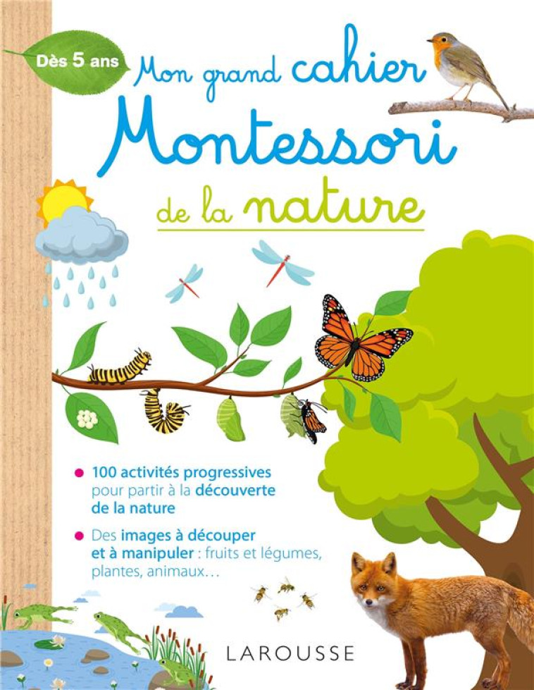 MON GRAND CAHIER MONTESSORI DE LA NATURE - XXX - LAROUSSE