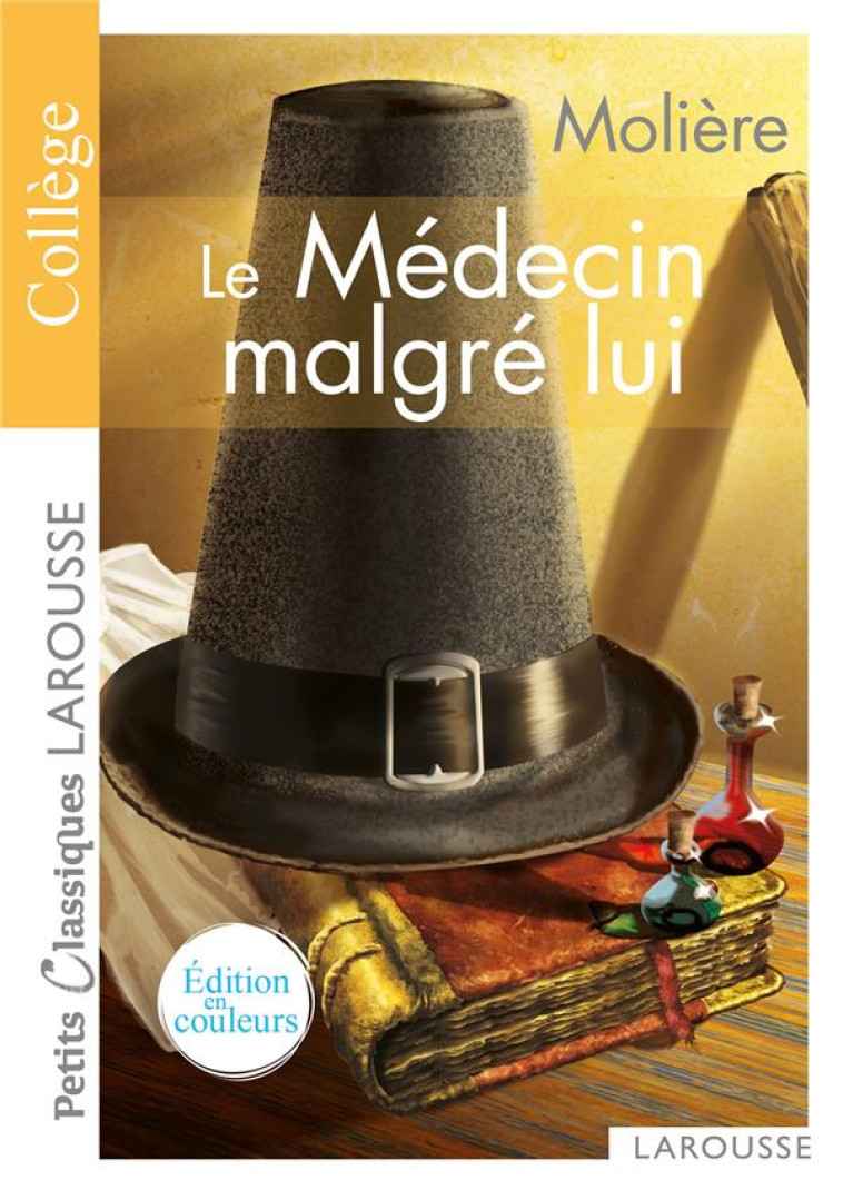 LE MEDECIN MALGRE LUI - MOLIERE - LAROUSSE