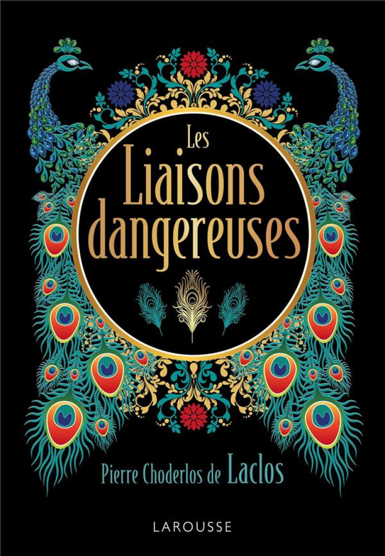 LES LIAISONS DANGEREUSES - LACLOS - EDITION DE LUXE - CHODERLOS DE LACLOS - LAROUSSE