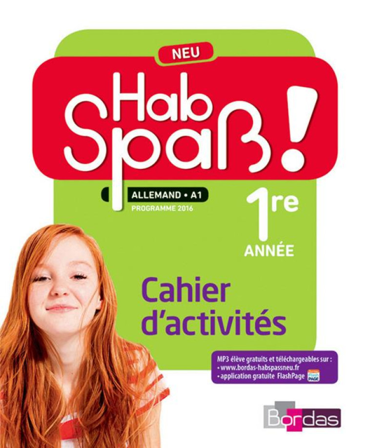 HAB SPASS ! NEU ALLEMAND LV2 5E 2016 CAHIER D-ACTIVITES ELEVE - LANSEL/BALLY/CAMHAJI - Bordas