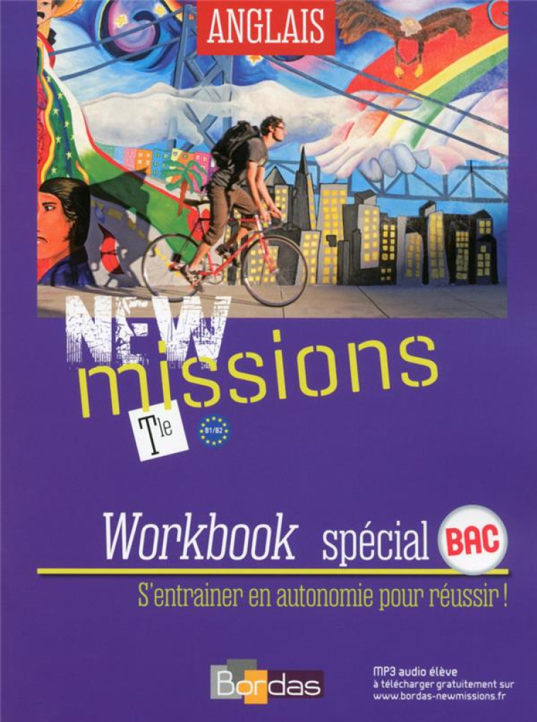 NEW MISSIONS ANGLAIS TLE 2016 WORKBOOK ELEVE - LANSONNEUR SERAPHINE - Bordas