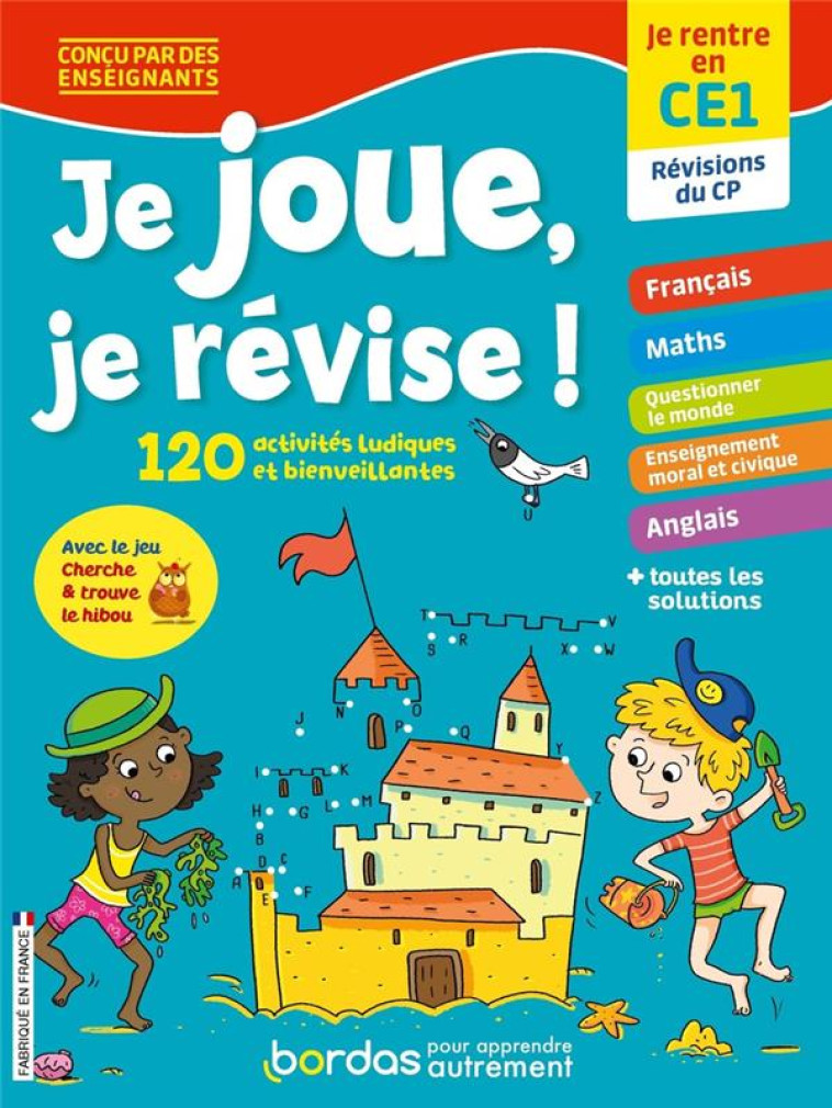 JE JOUE, JE REVISE - JE RENTRE EN CE1 - LAURENS/AULINE - BORDAS