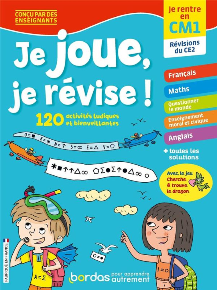 JE JOUE, JE REVISE - JE RENTRE EN CM1 - FAVIER/MEYER/ALLOING - BORDAS