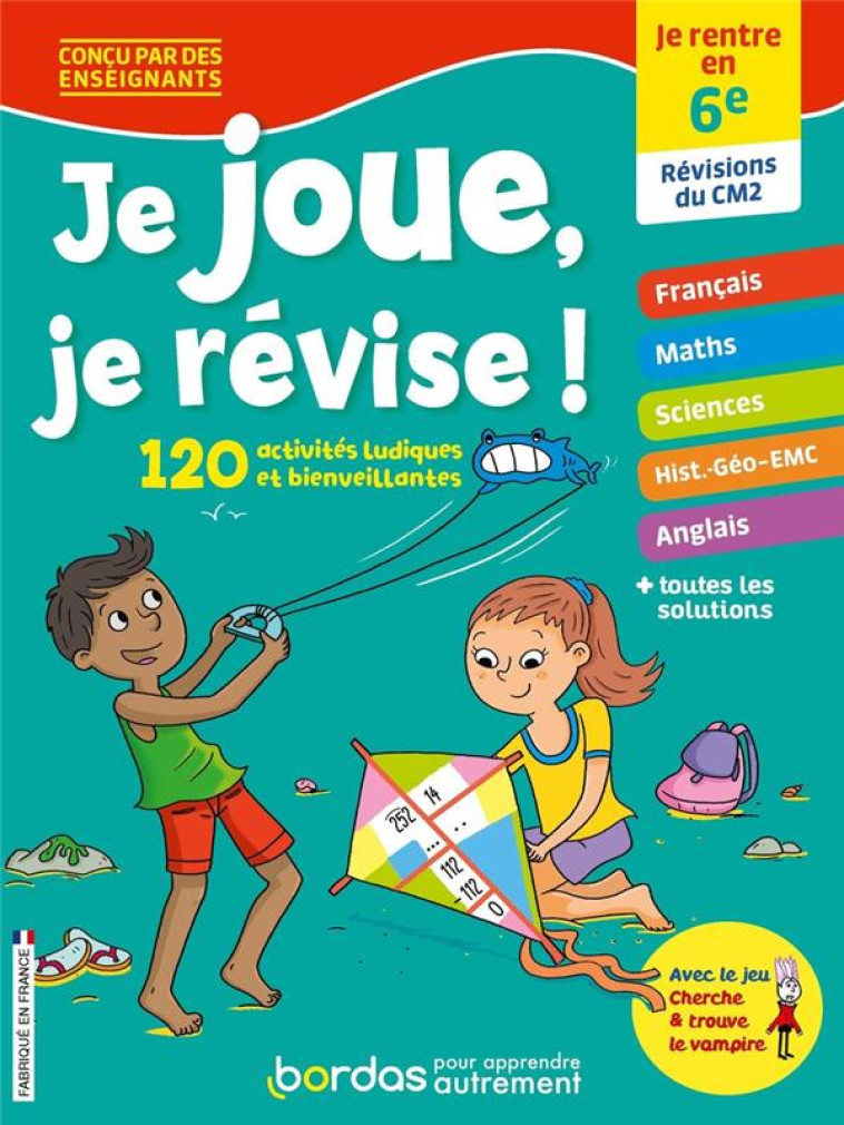 JE JOUE, JE REVISE ! - JE RENTRE EN 6E - CAYREY/AULINE/TSHIP - BORDAS