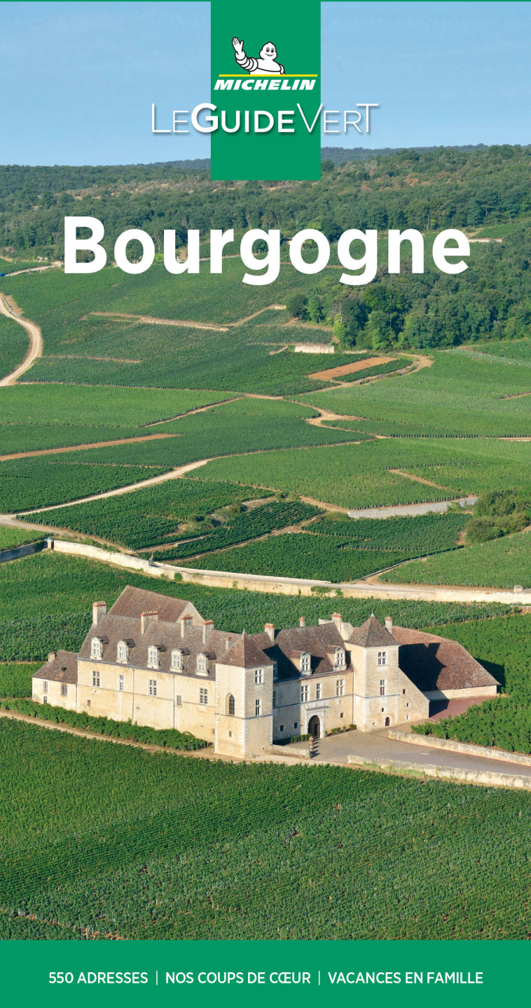 GUIDES VERTS FRANCE - GUIDE VERT BOURGOGNE - XXX - MICHELIN