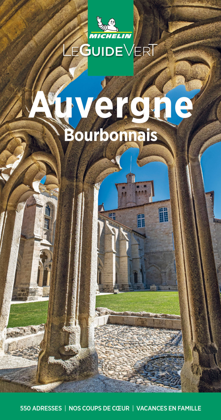 GUIDES VERTS FRANCE - GUIDE VERT AUVERGNE - XXX - MICHELIN