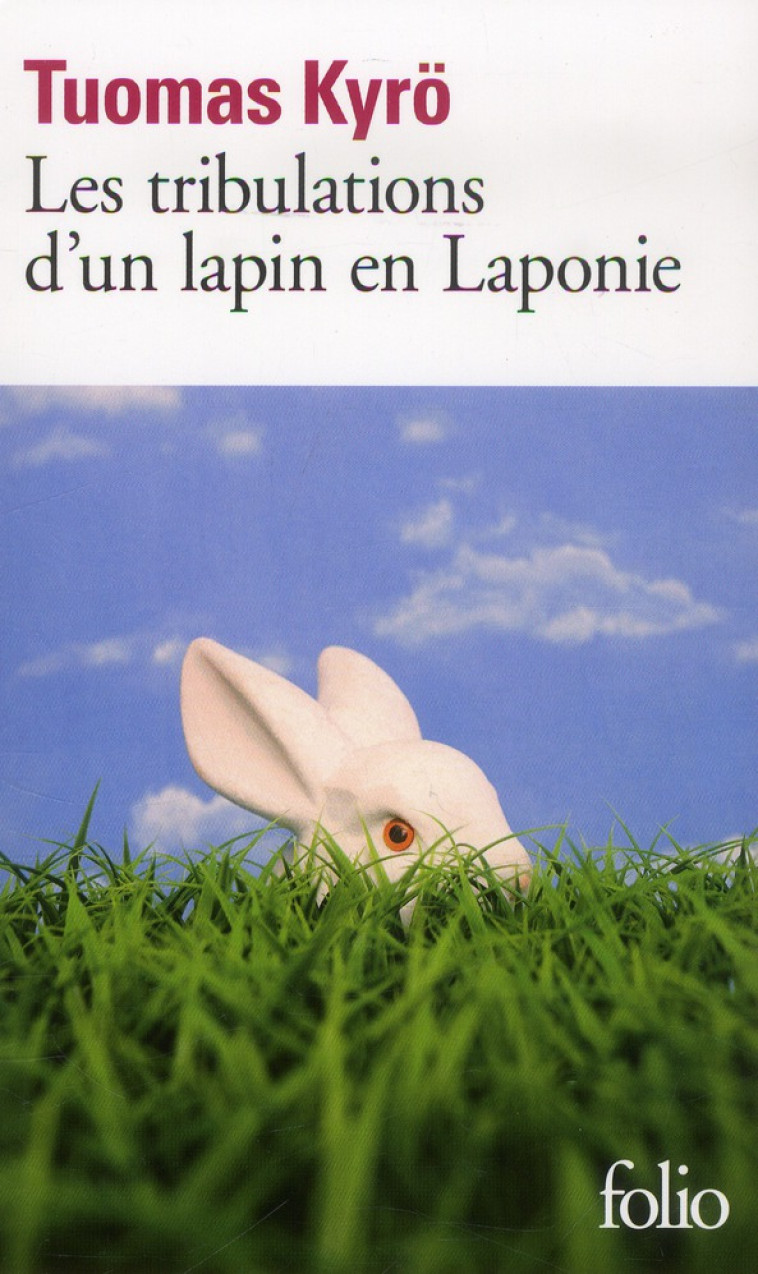 LES TRIBULATIONS D-UN LAPIN EN LAPONIE - KYRO TUOMAS - Gallimard