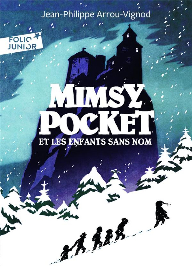 MIMSY POCKET ET LES ENFANTS SANS NOM - ARROU-VIGNOD J-P. - Gallimard-Jeunesse