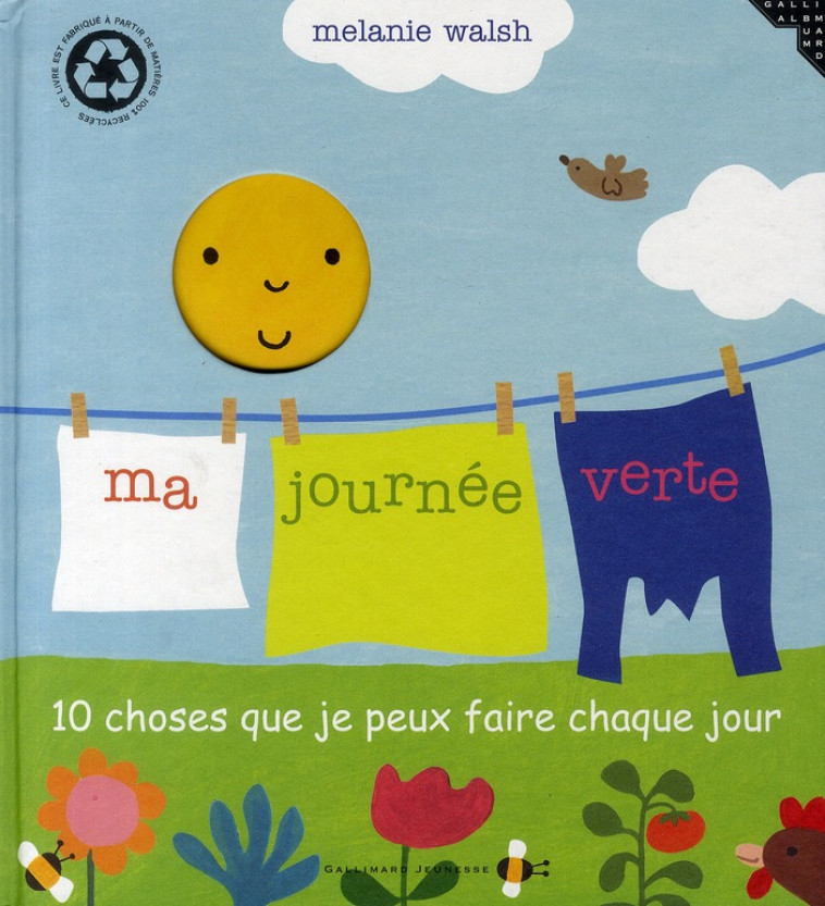 MA JOURNEE VERTE - 10 CHOSES QUE JE PEUX FAIRE CHAQUE JOUR - WALSH MELANIE - GALLIMARD