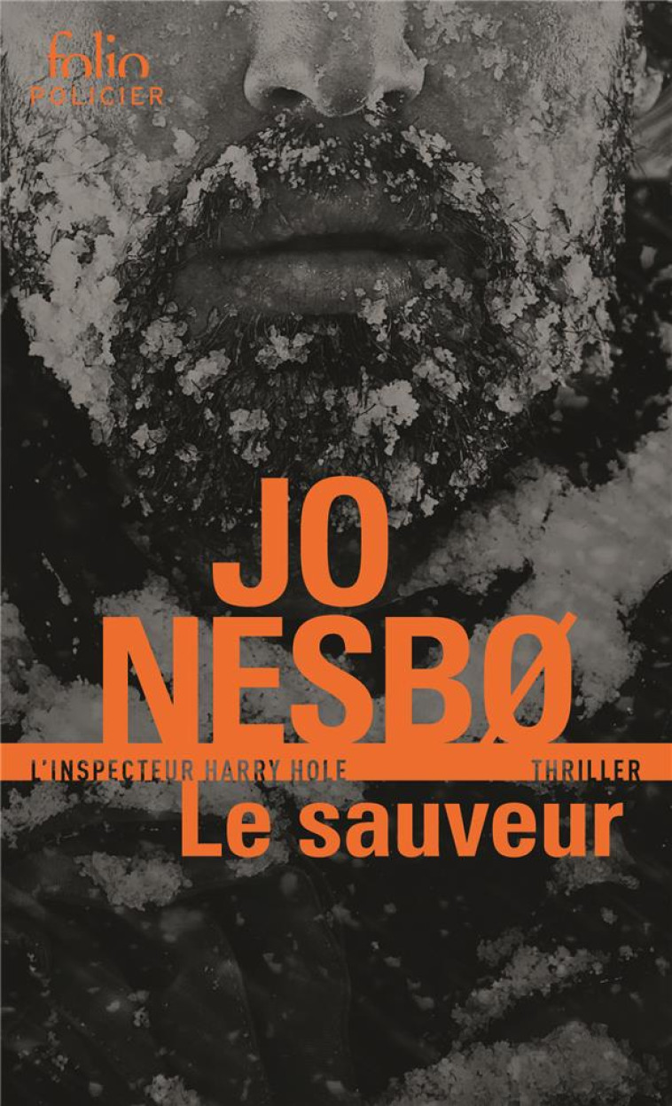 LE SAUVEUR - UNE ENQUETE DE L-INSPECTEUR HARRY HOLE - NESBO JO - Gallimard